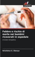 Febbre e rischio di morte nei bambini ricoverati in ospedale