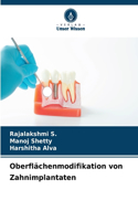 Oberflächenmodifikation von Zahnimplantaten