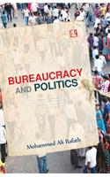 Bureaucracy and Politics