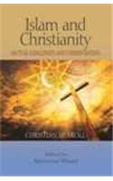 ISLAM AND CHRISTIANITY: MUTUAL CHALLENGES AND UNDERSTANDING