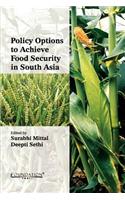 Policy Options to Achieve Food Security in South Asia