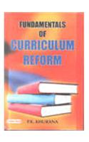 Fundamentals Of Curriculum Reform