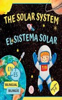 The Solar System for Bilingual Kids / El Sistema Solar Para Niños Bilingües: Learn about the planets, the Sun & the Moon / Aprende sobre los planetas, el Sol y la Luna (English-Spanish Edition)(Bilingual Books for Children)