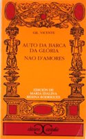 Auto Da Barca Da Gloria - Nao D'Amores (Clasicos Castalia)