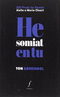 He somiat en tu (Catalan Edition)
