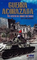 Guerra Acorazada: Seis aspectos del combate con tanques