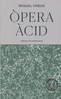 Opera Acid (Distorsions) (Catalan Edition)