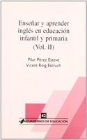 Ensenar y aprender ingles en Educacion Infantil y Primaria