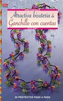 ATRACTIVA BISUTERIA DE GANCHILLO CON CUENTAS [Paperback] [Jan 01, 2013] BEATE HILBIG