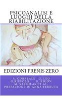 Psicoanalisi e luoghi della riabilitazione
