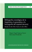 Bibliografia cronologica de la linguistica, la gramatica y la lexicografia del espanol (BICRES IV)