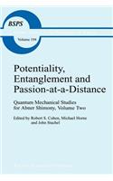 Potentiality, Entanglement and Passion-At-A-Distance