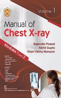 Manual of Chest X-ray, Volume 1, ( Modules 1 and 2 )