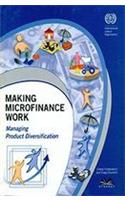 Making Microfinance Work: Managing Product Diversification