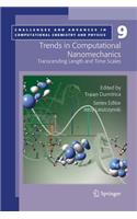 Trends in Computational Nanomechanics: Transcending Length and Time Scales(9 Challenges and Advances in Computational Chemistry and Physics)