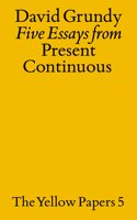 Five Essays from Present Continuous