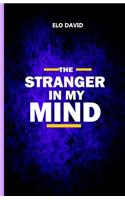 Stranger in My Mind