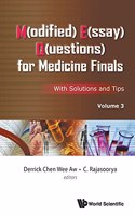 M(odified) E(ssay) Q(uestions) for Medicine Finals: With Solutions and Tips, Volume 3
