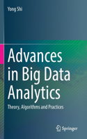 Advances in Big Data Analytics