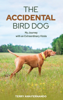 Accidental Bird Dog
