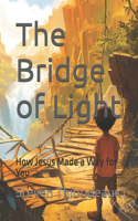 The Bridge of Light