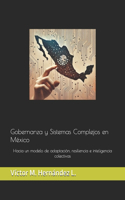 Gobernanza y Sistemas Complejos en México