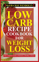 Low Carb Recipe Cookbook for Weight Loss