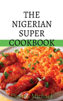 Nigerian Super Cookbook