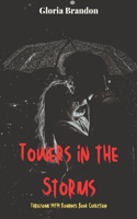 Towers in the Storms: Threesome MFM Romance Book Collection