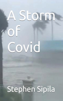 A Storm of Covid