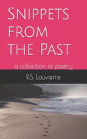 Snippets from the Past: a collection of poetry