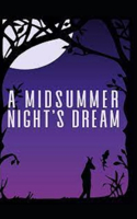 A midsummer night s dream by william shakespeare illustrated