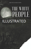 The White People Illustrated