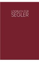 Logbuch für Segler: Logbuch für deine Törns zum Ausfüllen - Motiv: Rot