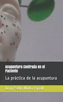 Acupuntura Centrada en el Paciente
