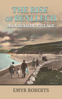 The Rise of Benllech as a Seaside Village