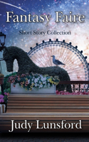 Fantasy Faire: Shory Story Collection