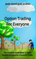 Option Trading For Everyone