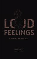 Loud Feelings