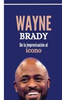 Wayne Brady: De la improvisación al icono