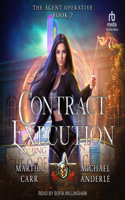 Contract Execution: (2 The Agent Operative)
