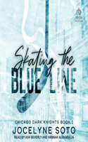 Skating the Blue Line