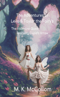 The Adventures of Leila and Taylor The Fairy's