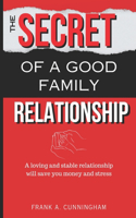 Secret of a Good Family Relationship