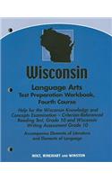 Wisconsin Language Arts Test Preparation Workbook, Fourth Course: Help for the Wisconsin Knowledge and Concepts Examination - Criterion-Referenced Reading Test, Grade 10 and Wisconsin Writing Assessment Grade 10