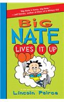Big Nate Lives It Up: (7 Big Nate)