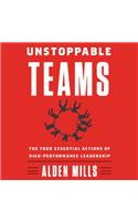 Unstoppable Teams