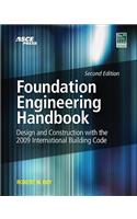 Foundation Engineering Handbook 2/E: Design and Construction With the 2009 International Building Code(English)