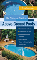 Ultimate Guide to Above-Ground Pools