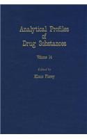 Profiles of Drug Substances, Excipients and Related Methodology Vol 14: (Analytical Profiles of Drug Substances)